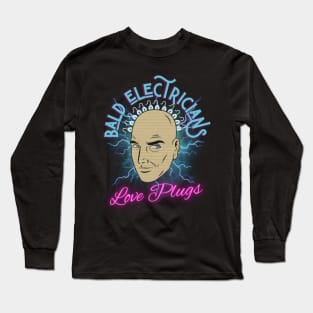 Funny Bald Electricians Love Plugs Long Sleeve T-Shirt